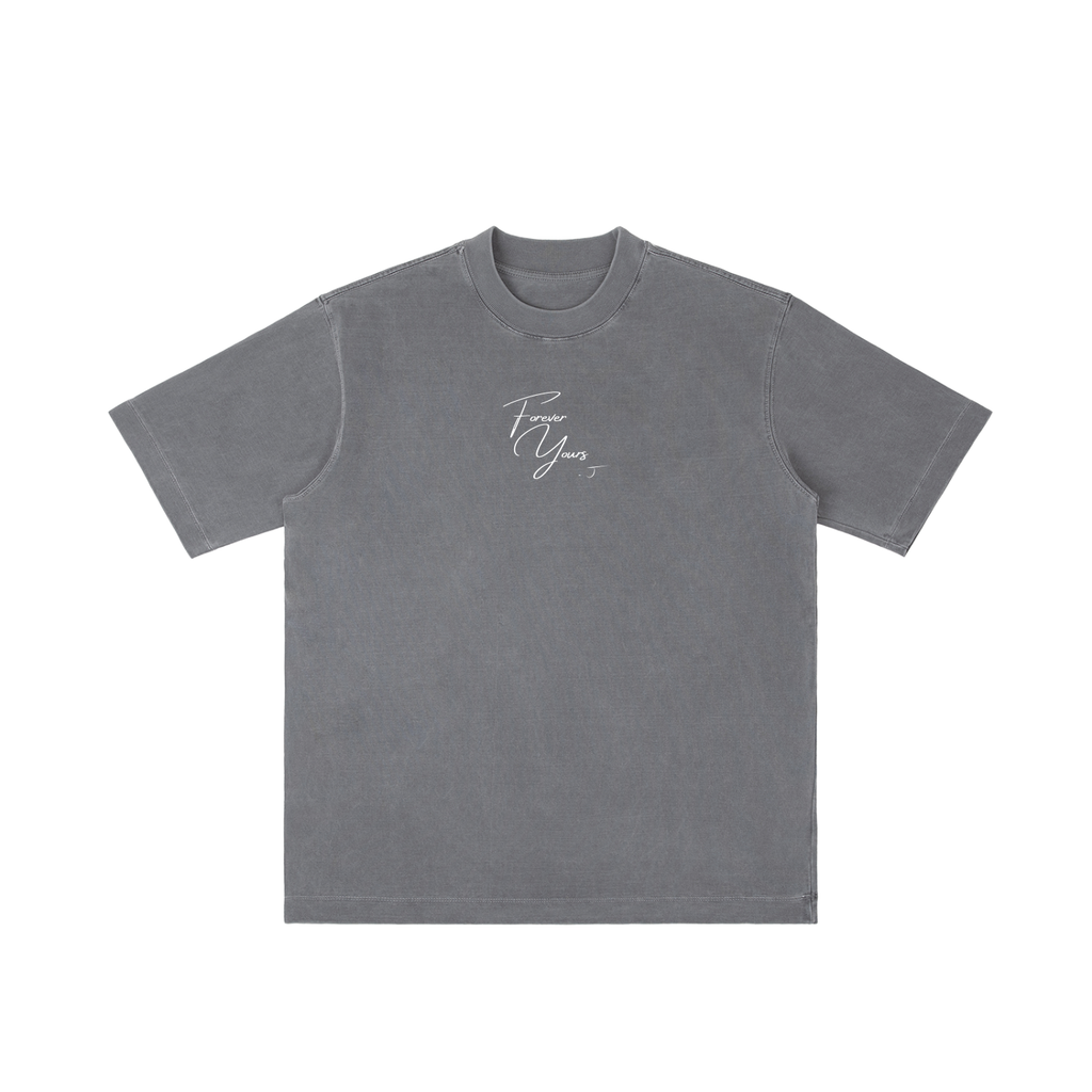 Forever Yours – Limited Edition Vintage Wash Tee