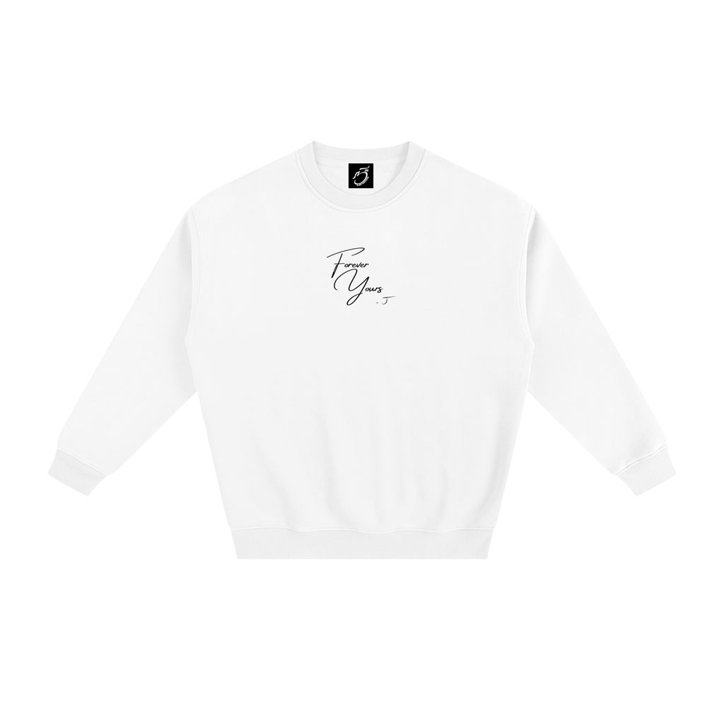 Forever Yours - Signature Fleece Sweatshirt