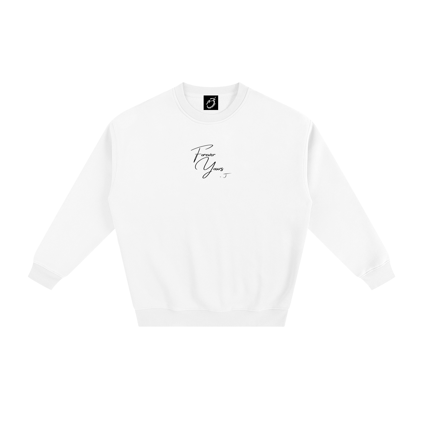 Forever Yours - Signature Fleece Sweatshirt