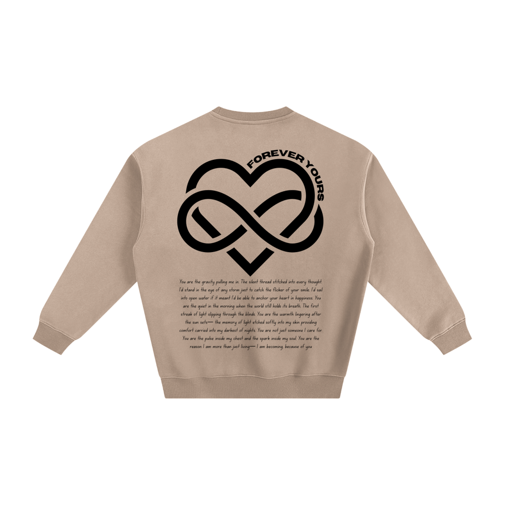Forever Yours - Signature Fleece Sweatshirt