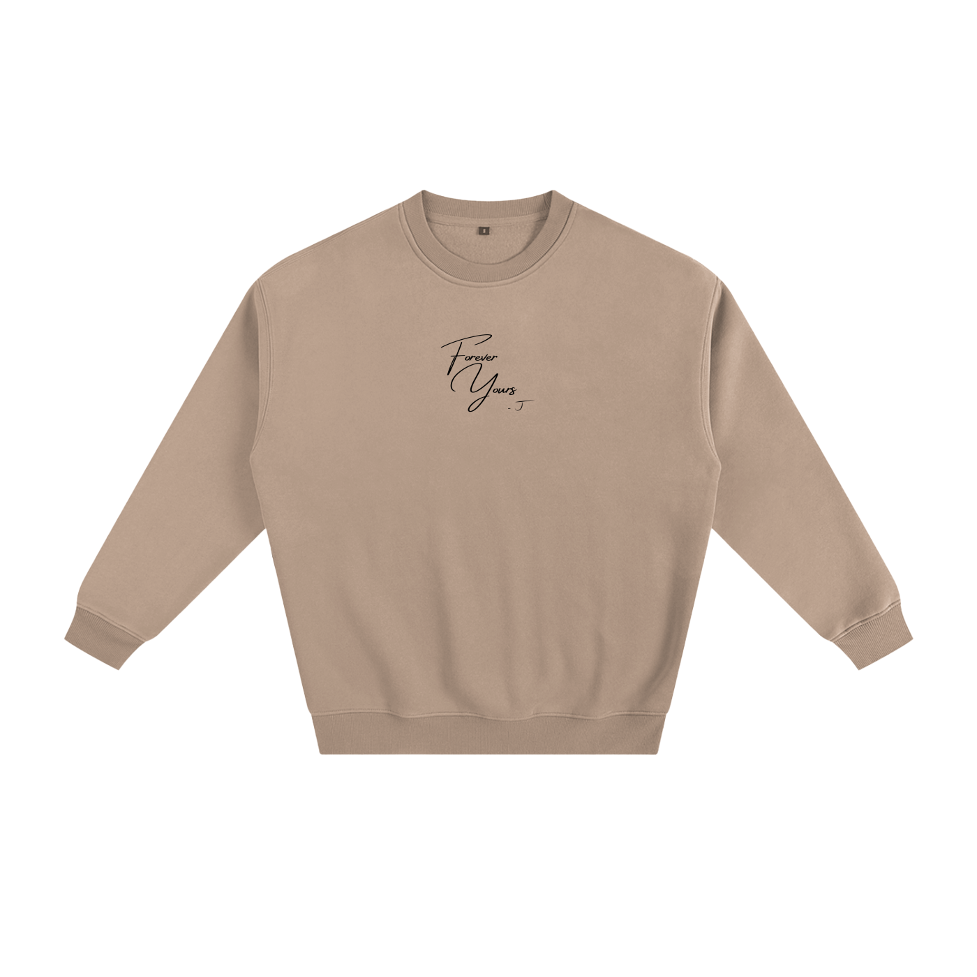 Forever Yours - Signature Fleece Sweatshirt
