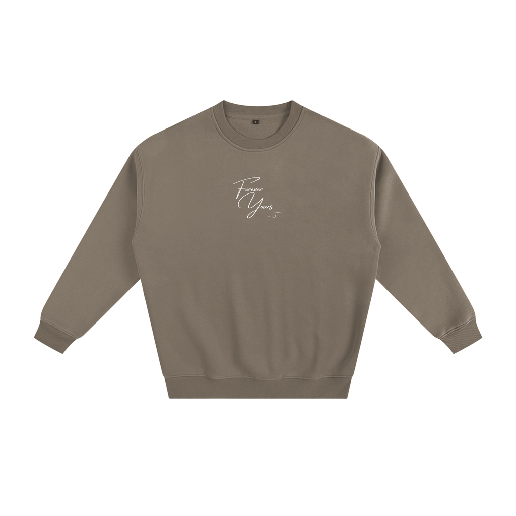 Forever Yours - Signature Fleece Sweatshirt