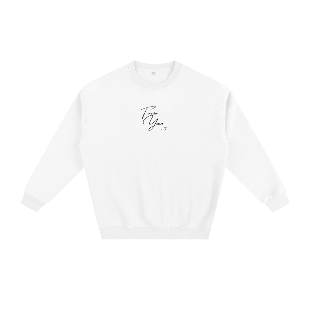 Forever Yours - Signature Fleece Sweatshirt