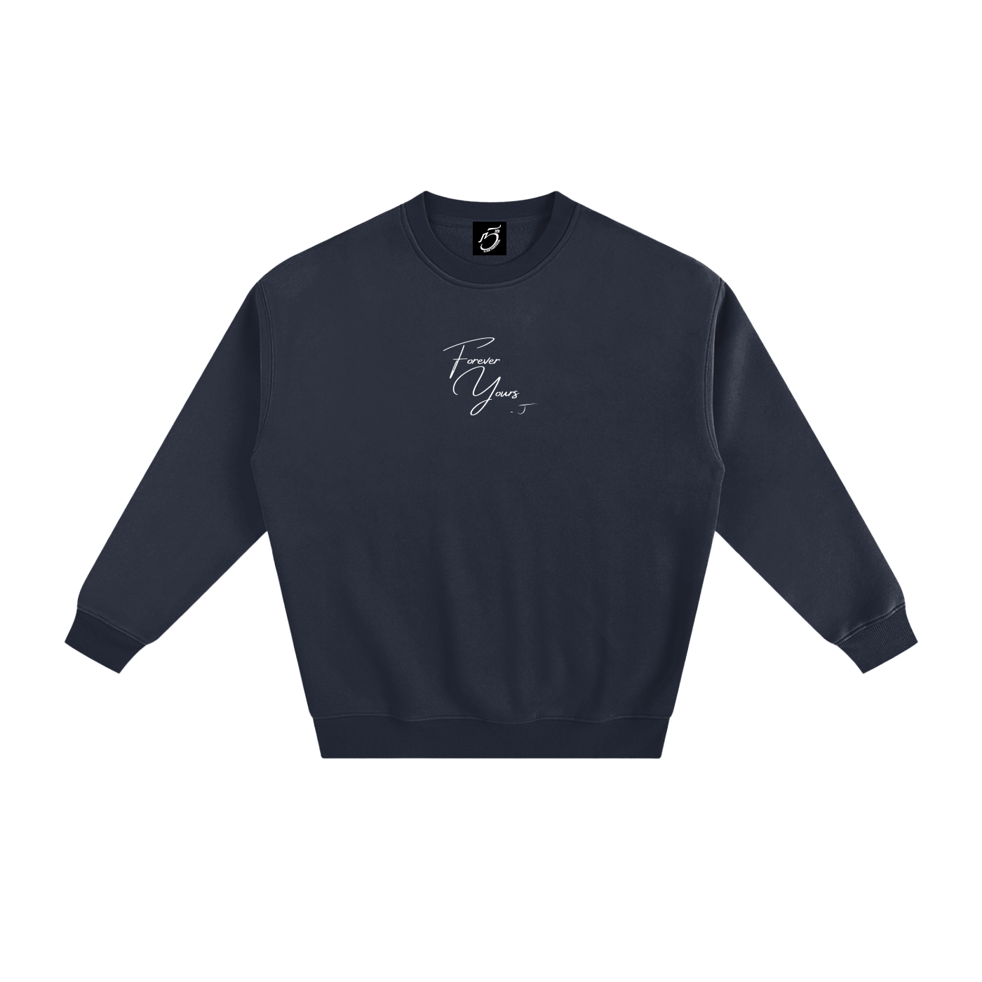 Forever Yours - Signature Fleece Sweatshirt
